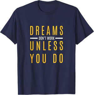 University Varsity-Gold Color Dream Then Work for It Yellow T-Shirt - T-Shirt | Navy