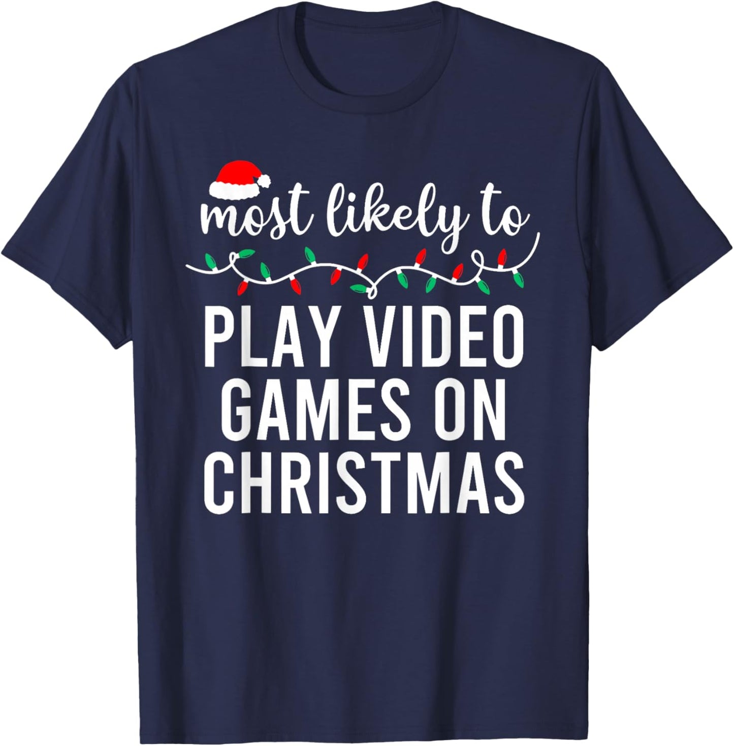 Most Likely to Christmas Matching Family Pajamas Funny T-Shirt - T-Shirt | Navy