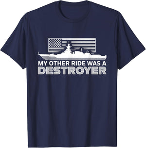 My Other Ride was a Destroyer Humor Ship T-Shirt - T-Shirt | Navy
