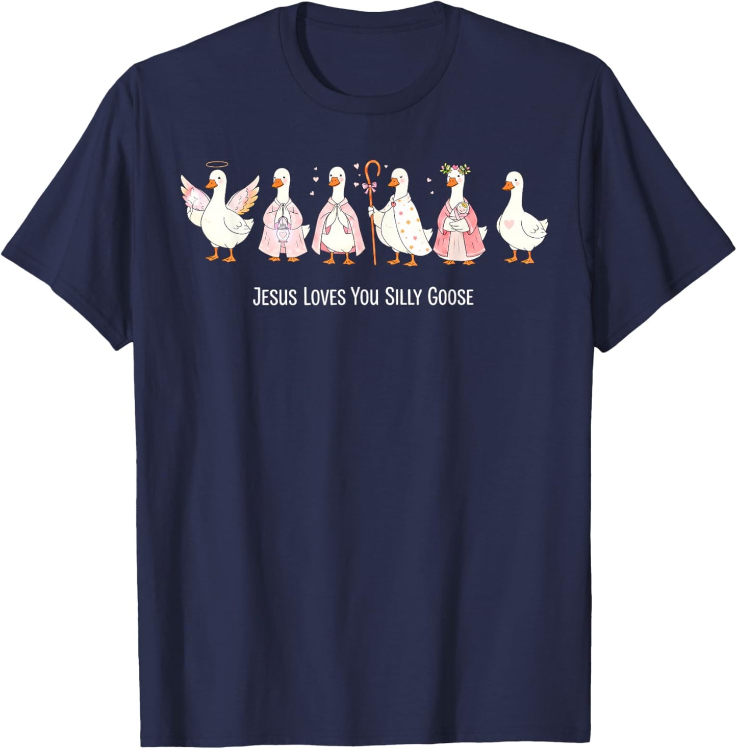Christian Goose Jesus Loves You Silly Goose Religious Goose T-Shirt - T-Shirt | Navy