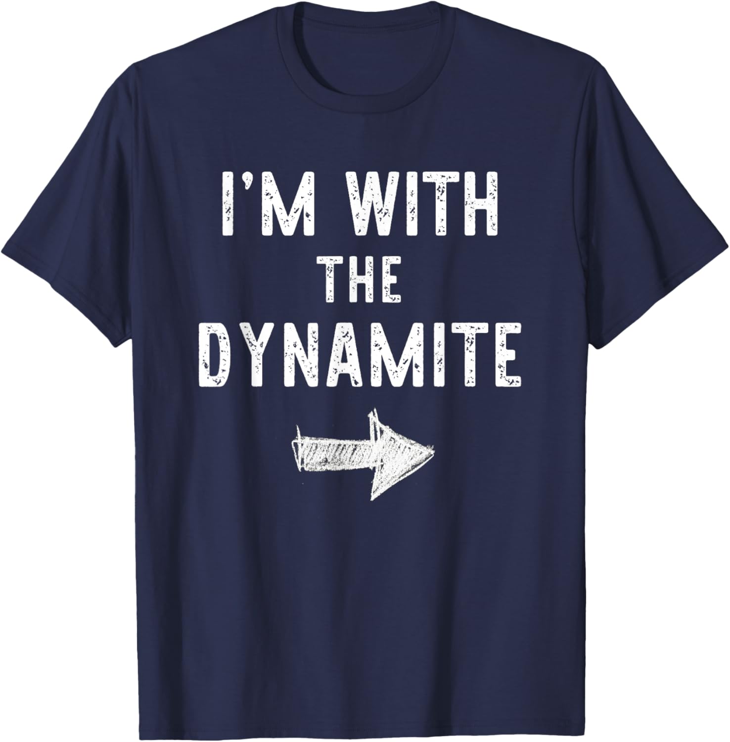 I’m with The Dynamite Funny Halloween Couple Costume T-Shirt - T-Shirt | Navy