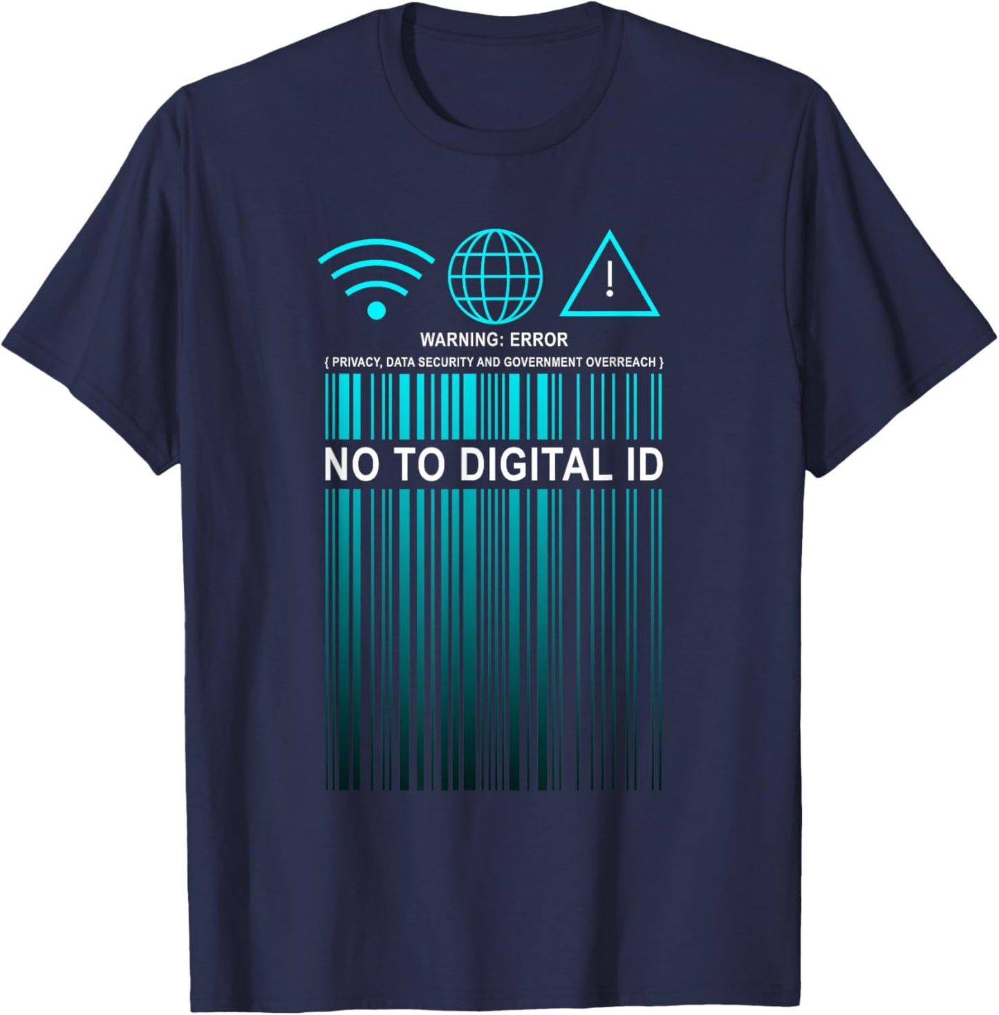 Say No to Digital ID – Freedom & Conservative Barcode Cyan T-Shirt - T-Shirt | Navy