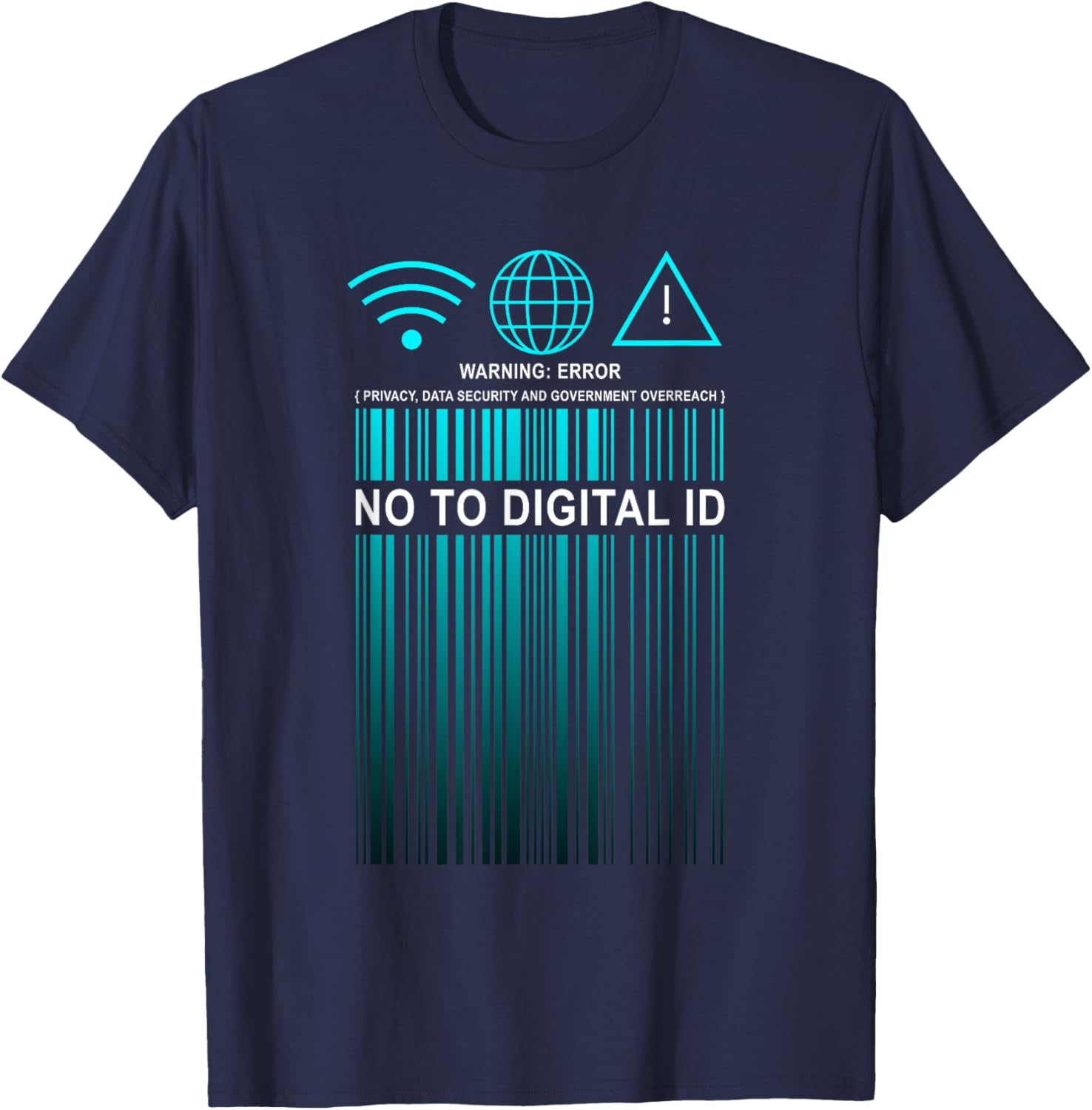 Say No to Digital ID – Freedom & Conservative Barcode Cyan T-Shirt - T-Shirt | Navy