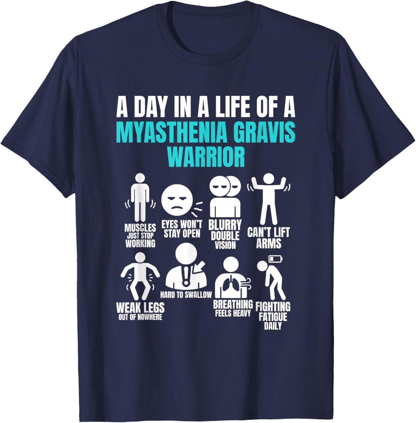 Funny Myasthenia Gravis Warrior T-Shirt - T-Shirt | Navy