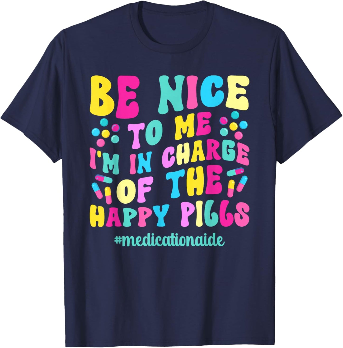 Medication Aide Med Aide Groovy Medication Aides T-Shirt - T-Shirt | Navy