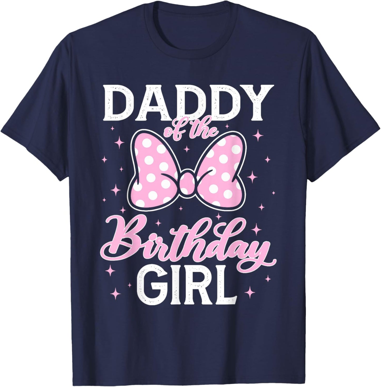 Daddy of The Birthday Girl Pink Bow Family Matching T-Shirt - T-Shirt | Navy