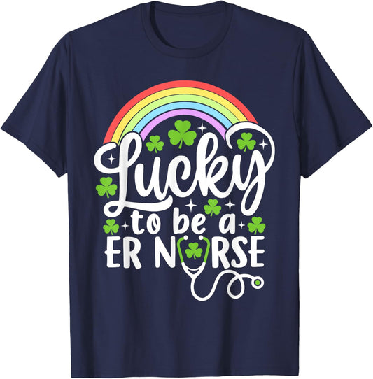 Lucky to Be A ER Nurse Funny St Patrick's Day Shamrocks T-Shirt - T-Shirt | Navy