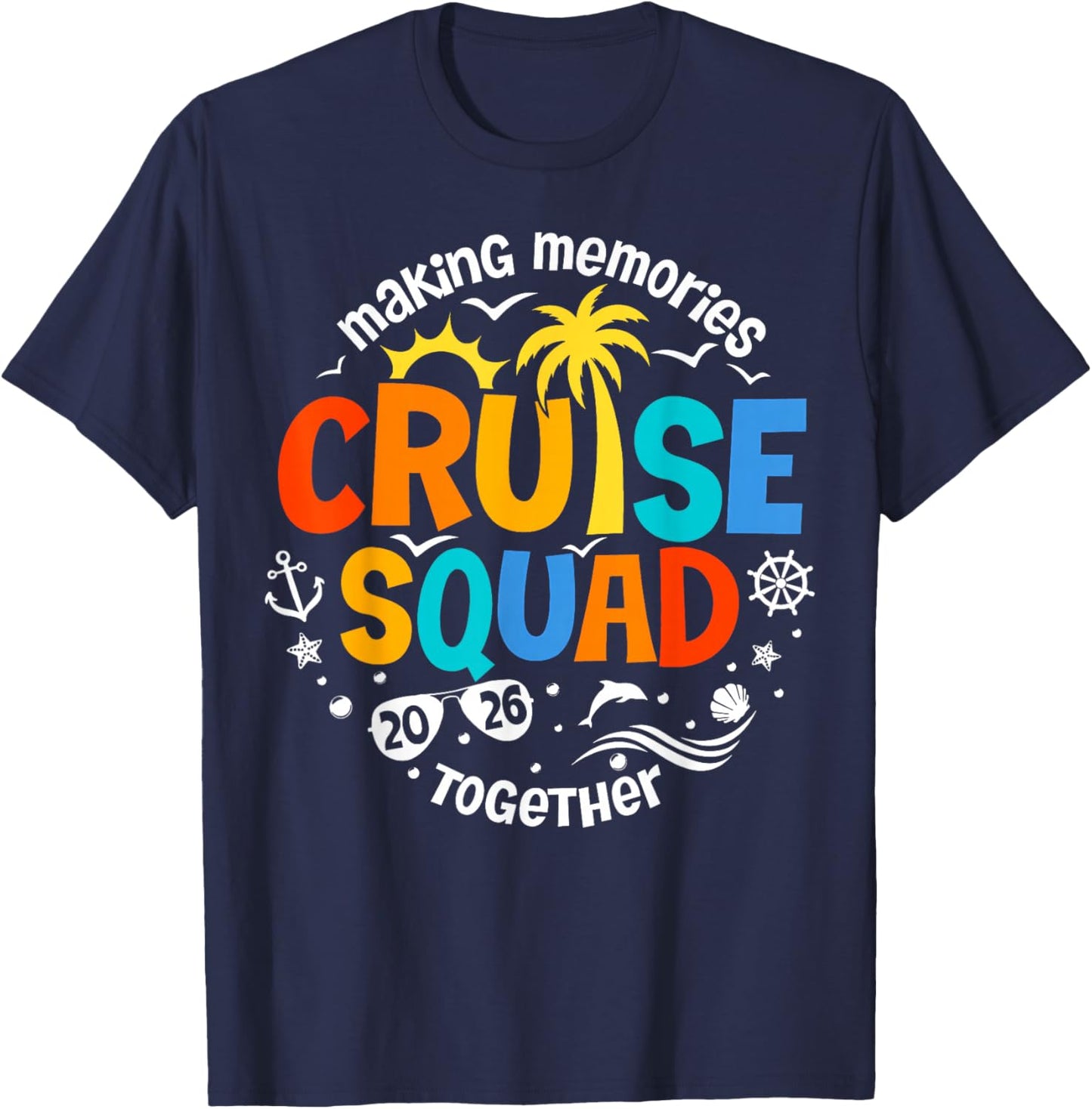 Family Cruise Squad 2026 Memories Together T-Shirt - T-Shirt | Navy