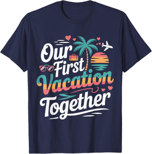Our First Vacation Together Beach Trip Tropical Sunset Ship T-Shirt - T-Shirt | Navy