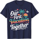 Our First Vacation Together Beach Trip Tropical Sunset Ship T-Shirt - T-Shirt | Navy