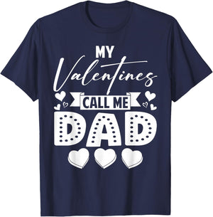 My Valentines Call Me Dad Daddy Happy Valentines Men T-Shirt - T-Shirt | Navy
