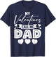 My Valentines Call Me Dad Daddy Happy Valentines Men T-Shirt - T-Shirt | Navy