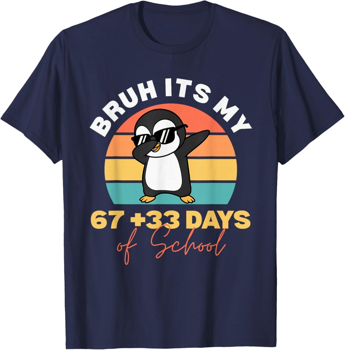 Bruh Its My 67 +33 Days of School 100th Day Dab Kids Boys T-Shirt - T-Shirt | Navy