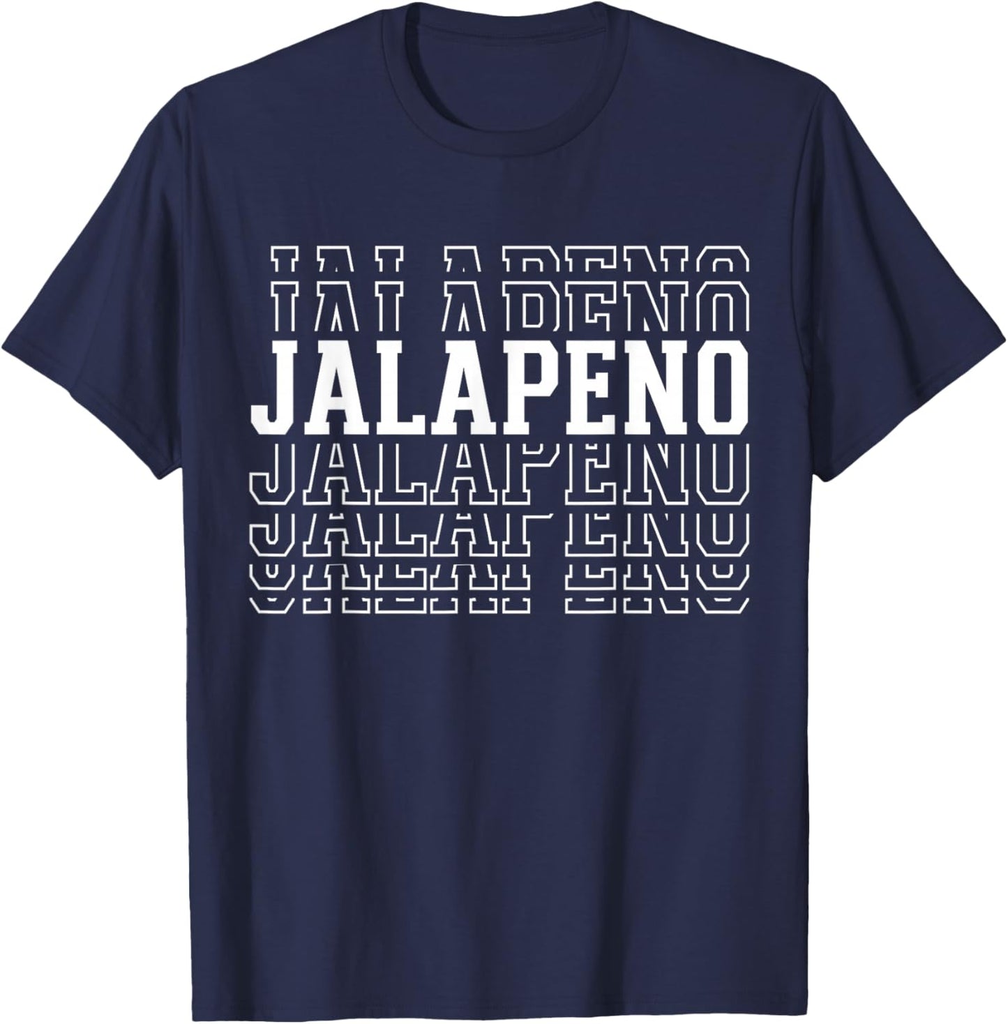Jalapeno Layered Text Costume Spicy Food Lover T-Shirt - T-Shirt | Navy