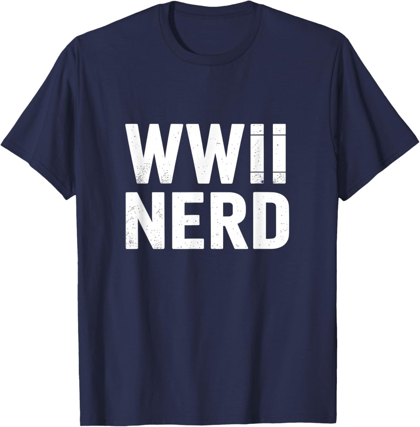WWII Nerd World War 2 T-Shirt - T-Shirt | Navy