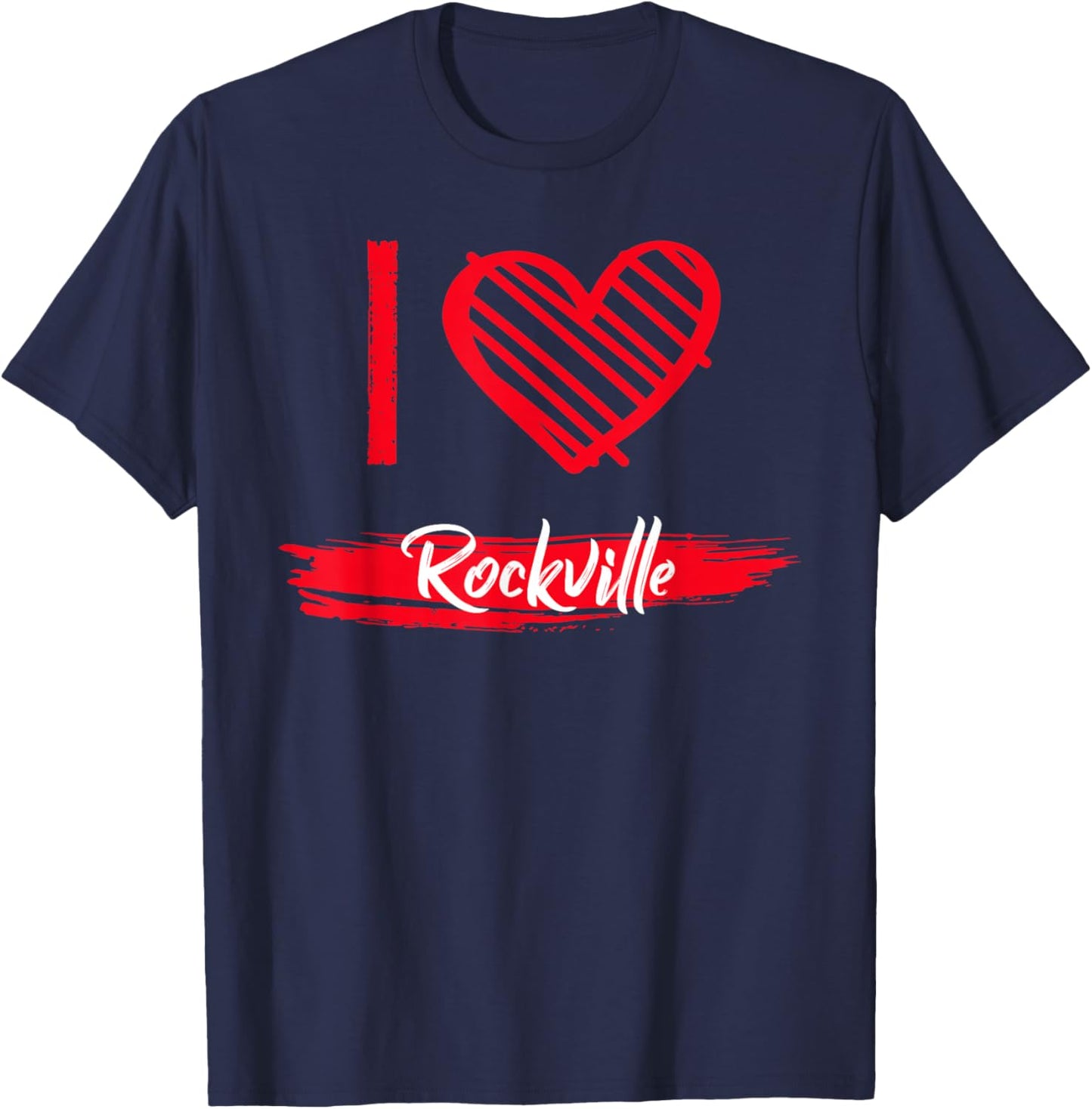I Love Rockville I Heart Rockville T-Shirt - T-Shirt | Navy
