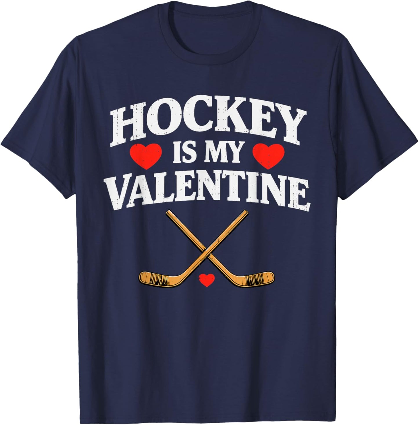 Hockey is My Valentine Funny Sport Men Women Boys Youth Kids T-Shirt - T-Shirt | Navy