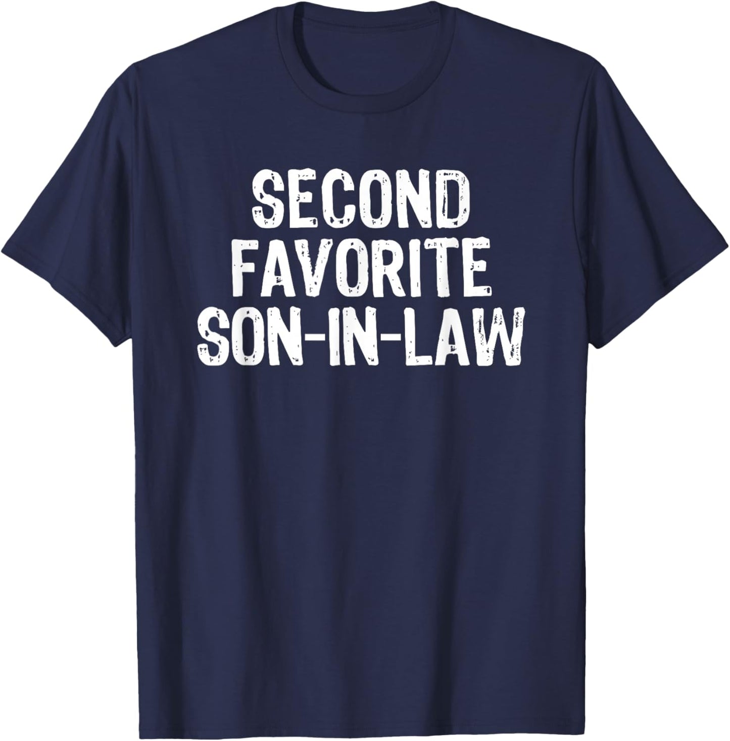 Second Favorite Son-in-Law T-Shirt - T-Shirt | Navy