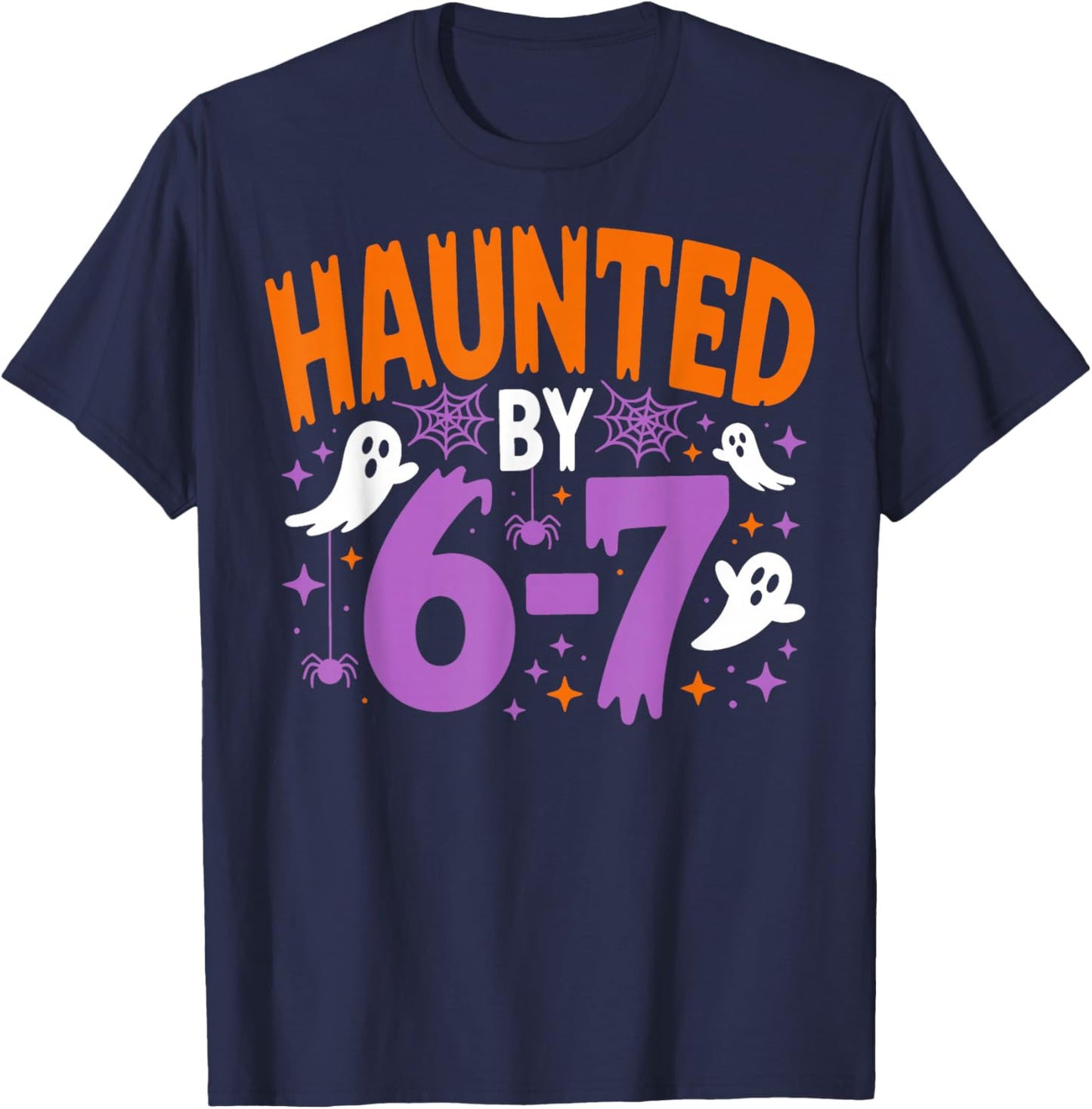 Haunted by 6 7 Funny Ghost Thanksgiving Fall Autumn Design T-Shirt - T-Shirt | Navy
