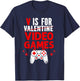 V is for Video Games Valentines Funny Gamer Boy Girls Kids T-Shirt - T-Shirt | Navy