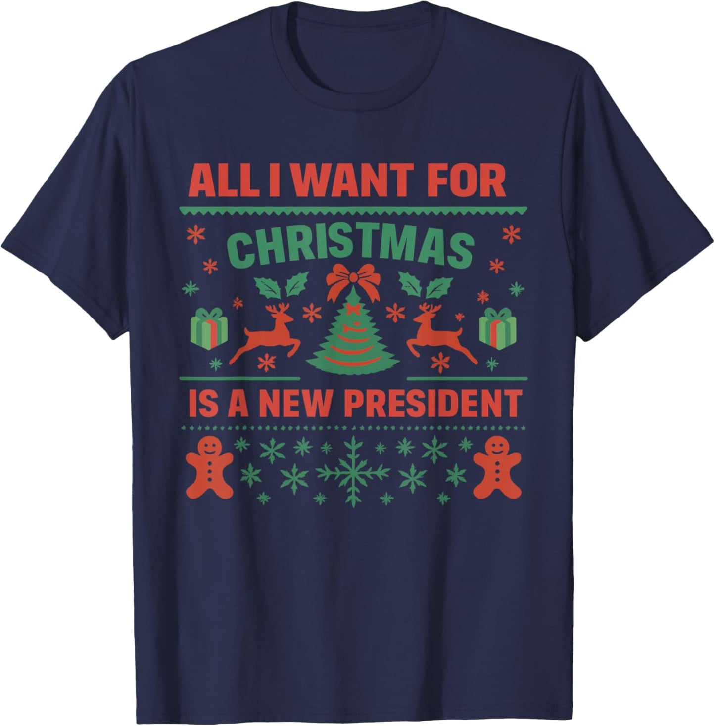 Retro All I Want for Christmas is A New President Ugly Xmas T-Shirt - T-Shirt | Navy