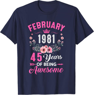 Awesome Since 1981 45 Years Old February 45Th Birthday Women T-Shirt - T-Shirt | Navy