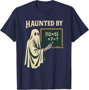 Haunted by 6-7 Halloween 67 Math Teacher Ghost T-Shirt - T-Shirt | Navy