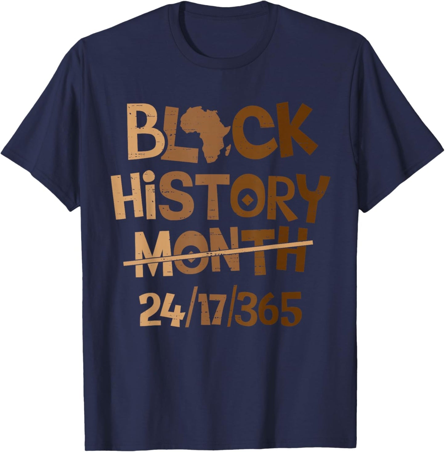 Black History Month 24/7/365 Melanin African Men Women Kids T-Shirt - T-Shirt | Navy