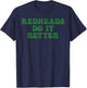 Redheads Do It Better St Patrick's Day Dibs on The Redheads T-Shirt - T-Shirt | Navy