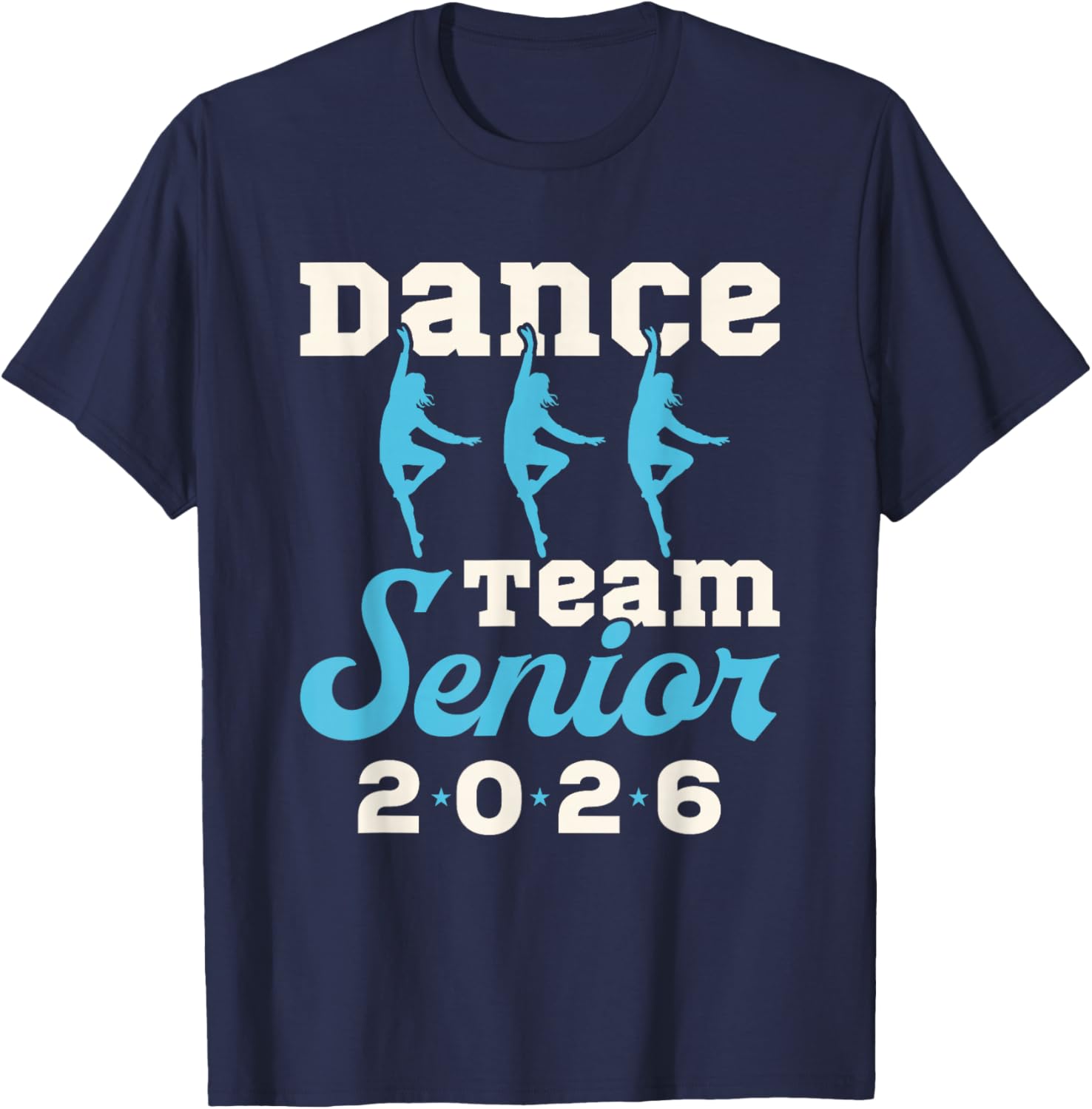 Dance Team Senior 2026 Senior Night Graduation Grad T-Shirt - T-Shirt | Navy