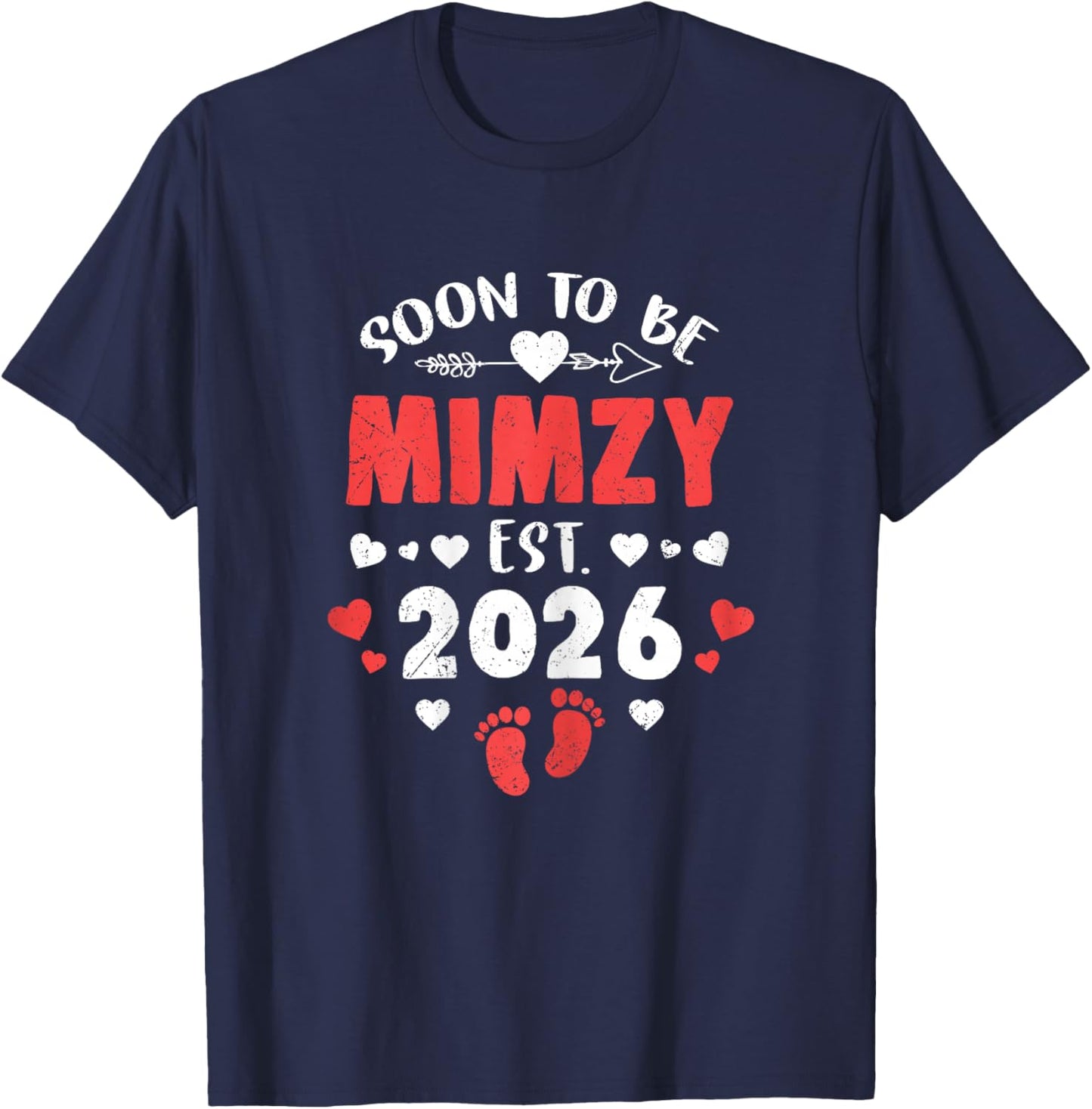Soon to Be Mimzy Est 2026 Promoted to Grandma 26 T-Shirt - T-Shirt | Navy