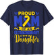 Proud Mom of an Extraordinary Daughter Down Syndrome Father T-Shirt - T-Shirt | Navy