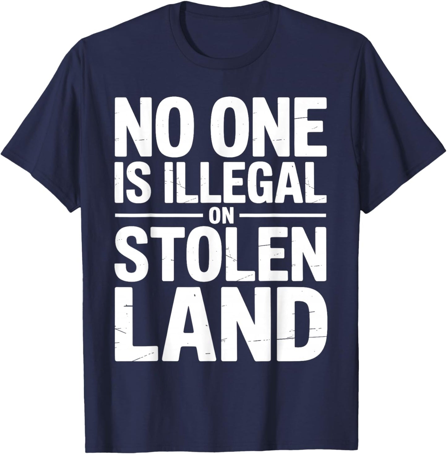 No One is Illegal On Stolen Land Native Americans Vintage T-Shirt - T-Shirt | Navy