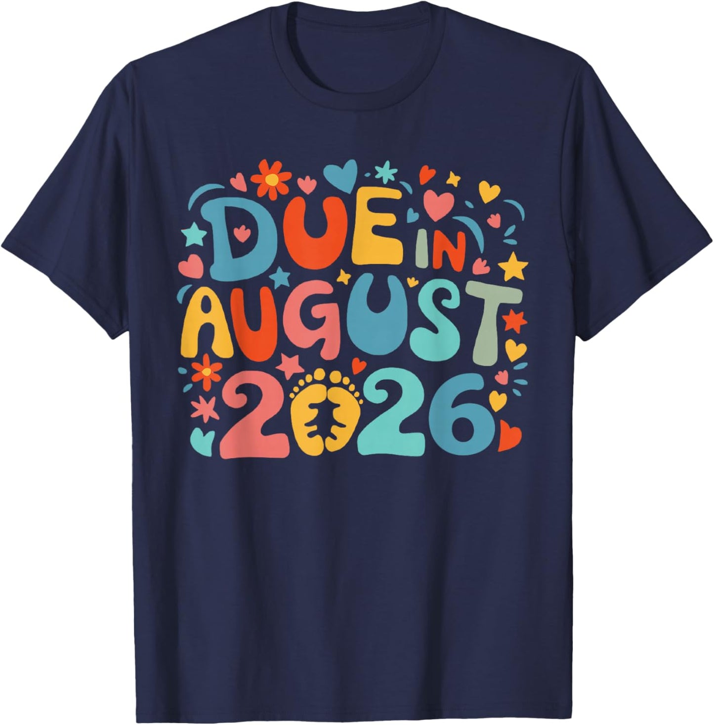 Coming August 2026 Due in New Baby Mommy Mother Pregnancy T-Shirt - T-Shirt | Navy