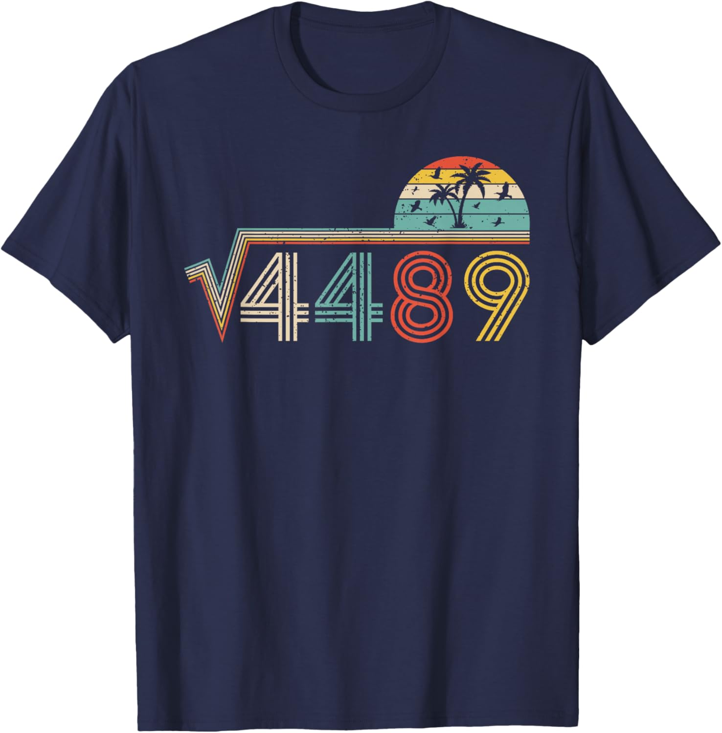 67 Vintage Meme Square Root 4489 Slang Math Teacher T-Shirt - T-Shirt | Navy