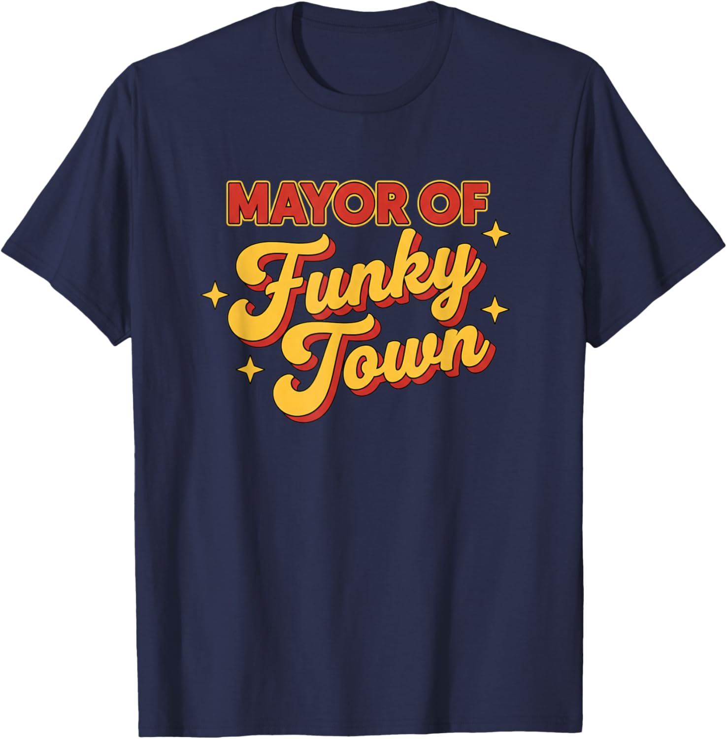 Mayor of Funky Town Retro 70S Nostalgia Music Dance T-Shirt - T-Shirt | Navy