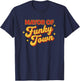 Mayor of Funky Town Retro 70S Nostalgia Music Dance T-Shirt - T-Shirt | Navy