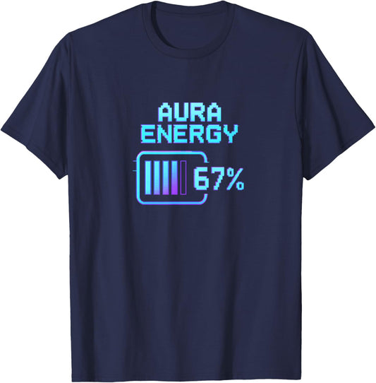 Aura Energy at 67 Funny Six Seven Meme Gen Alpha Slang T-Shirt - T-Shirt | Navy