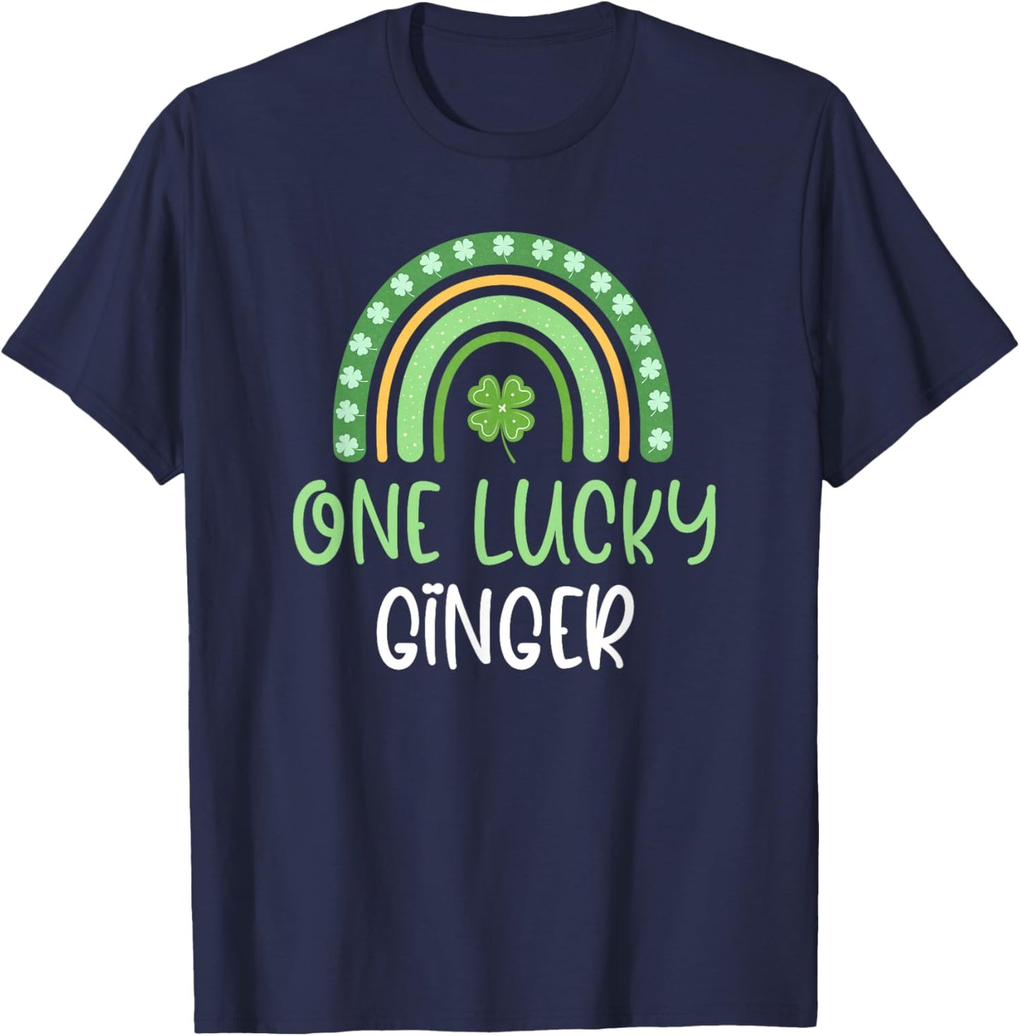 One Lucky Ginger St. Patrick's Day Funny Rainbow Redhead T-Shirt - T-Shirt | Navy
