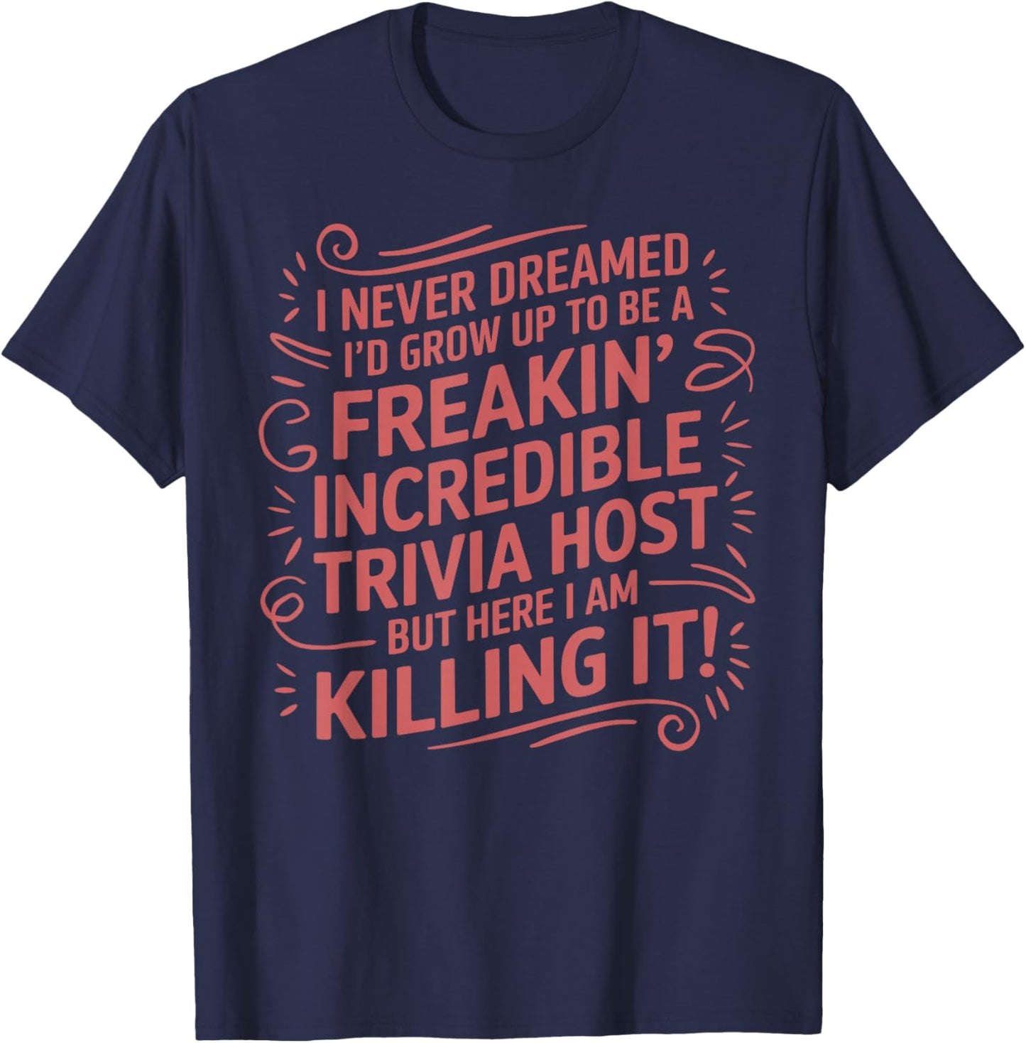 Funny Trivia Design Women Trivia Host Trivia Lovers T-Shirt - T-Shirt | Navy