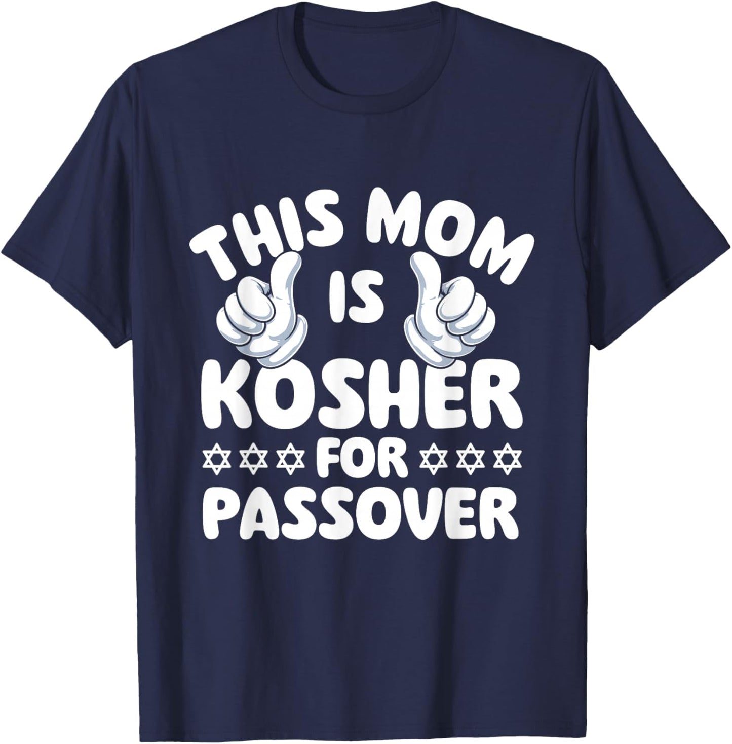 This Mom is Kosher for Passover - Pesach Jewish Holiday Jew T-Shirt - T-Shirt | Navy
