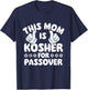 This Mom is Kosher for Passover - Pesach Jewish Holiday Jew T-Shirt - T-Shirt | Navy