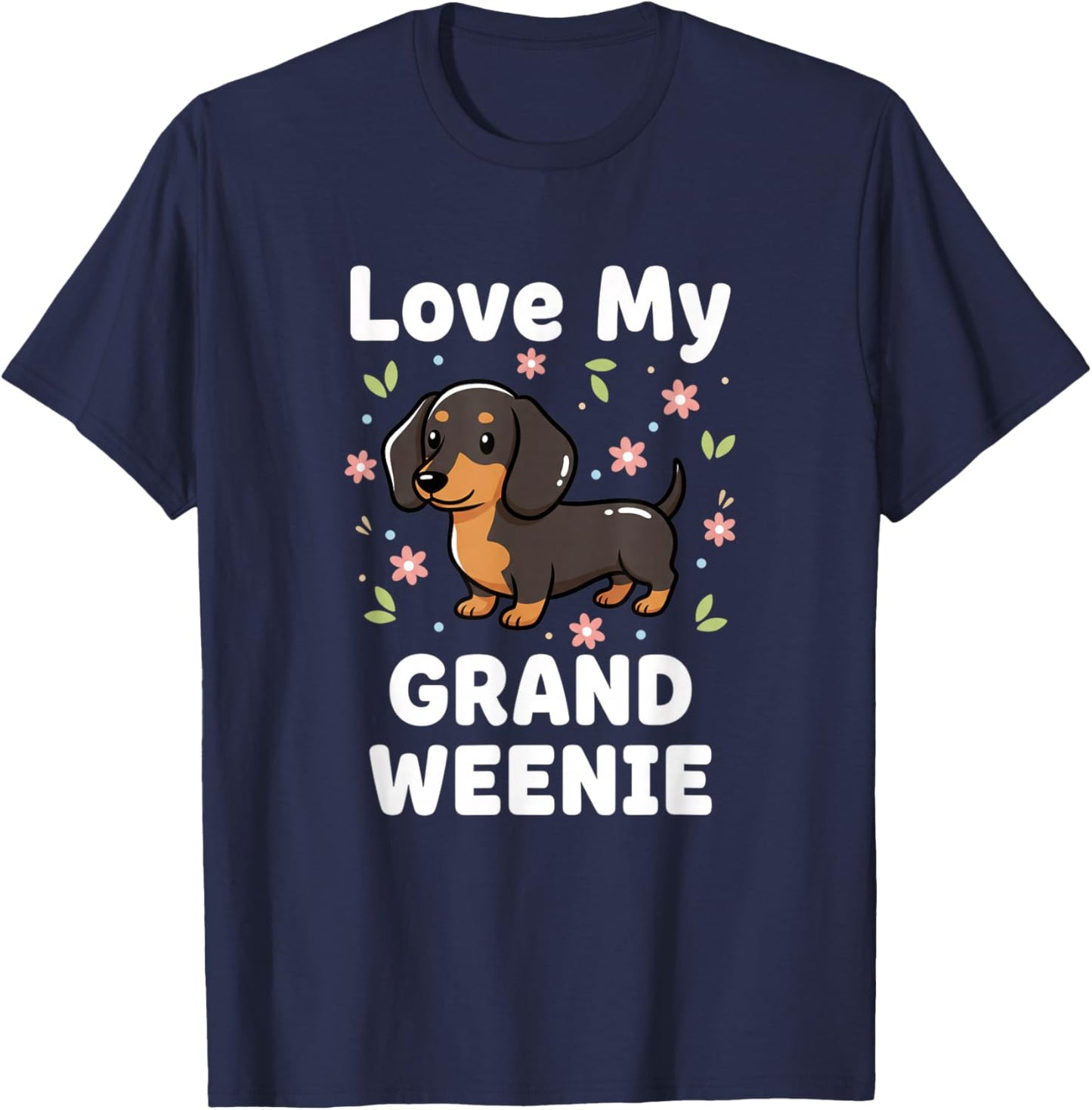 Grandparent Love My Grand Weenie Dachshund Granddog Grandma T-Shirt - T-Shirt | Navy