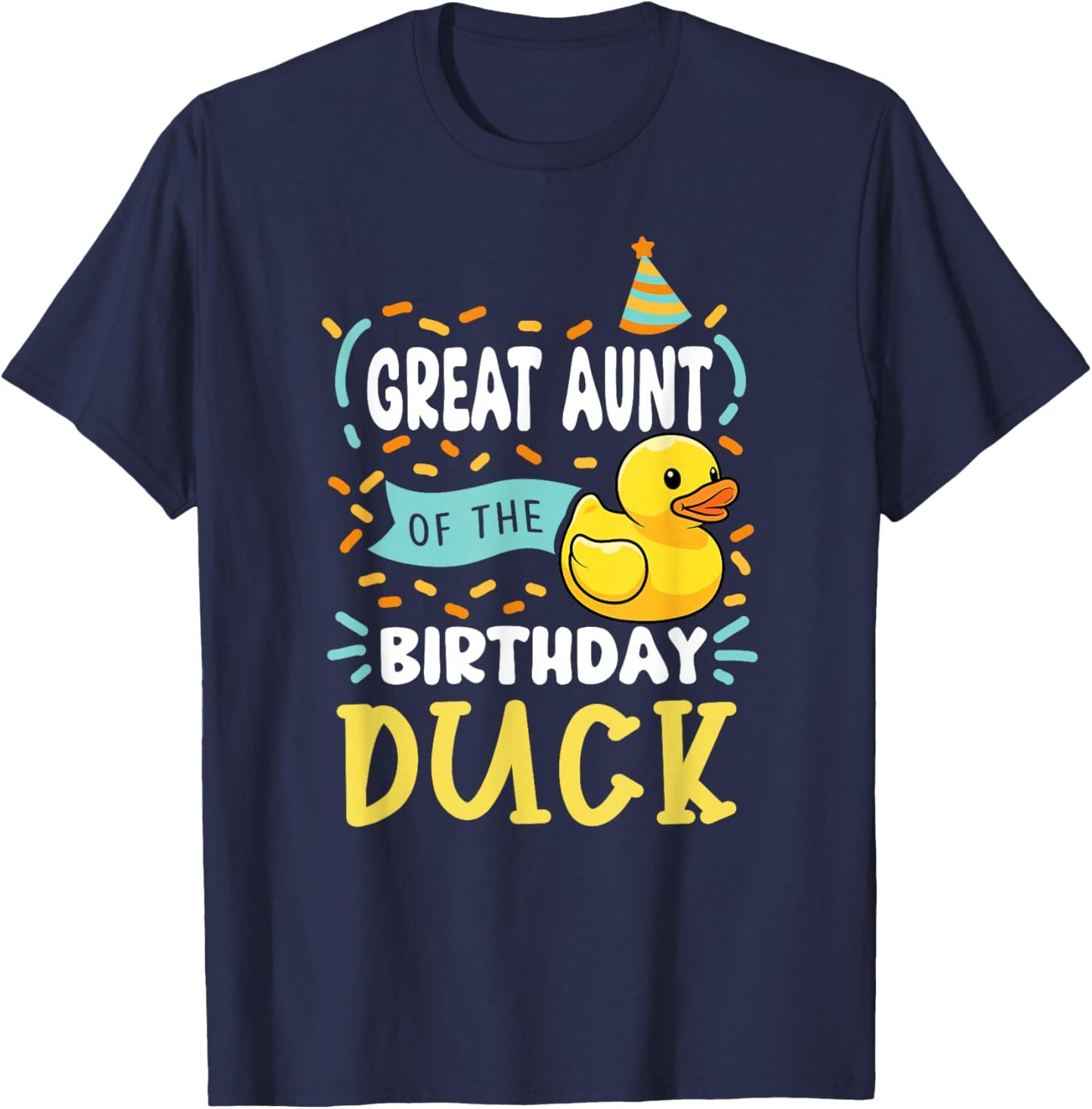 Great Aunt of The Birthday Duck Boy Rubber Duck Bday Family T-Shirt - T-Shirt | Navy