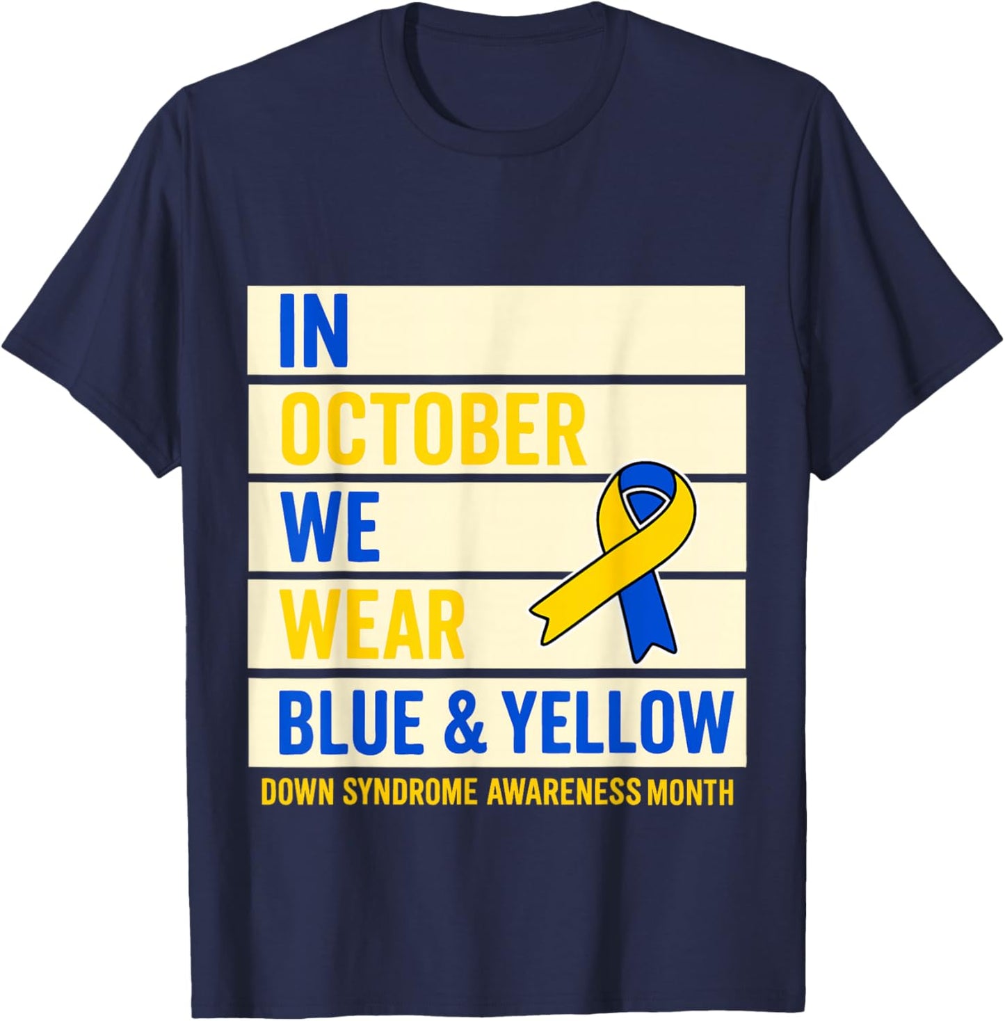 in October we Wear Yellow and Blue Down Syndrome Halloween T-Shirt - T-Shirt | Navy