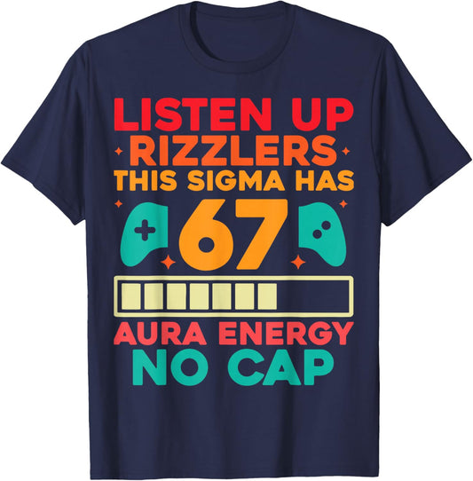 67 Six Seven Get Sendy Meme Design Funny 6 7 Sigma Rizzlers T-Shirt - T-Shirt | Navy