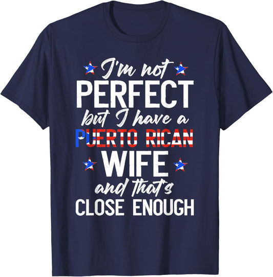 I Have A Puerto Rican Wife Husband of A Puerto Rican Wife T-Shirt - T-Shirt | Navy