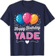 Happy Birthday Yade T-Shirt - T-Shirt | Navy