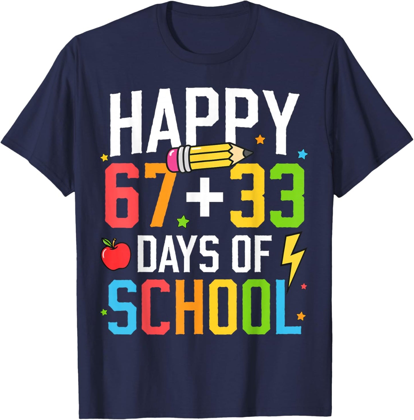 Happy 67 33 Days of School 100th Day of School Kids Teacher T-Shirt - T-Shirt | Navy