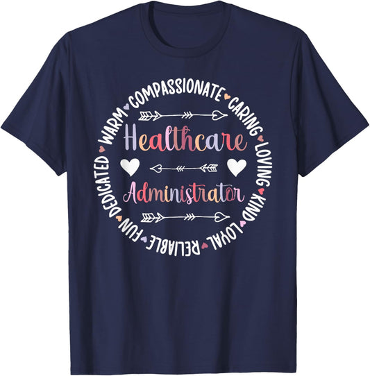 Healthcare Administrator Appreciation Healthcare Admin T-Shirt - T-Shirt | Navy